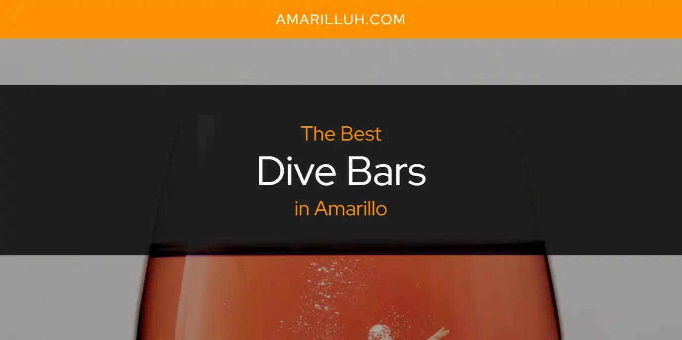 The Absolute Best Dive Bars in Amarillo  [Updated 2024]