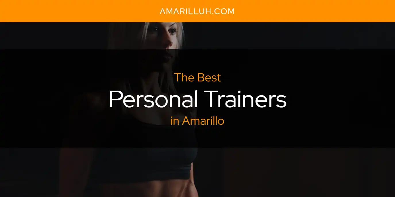 The Absolute Best Personal Trainers in Amarillo  [Updated 2024]